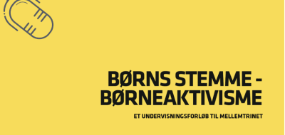 Børns stemme - børneaktivisme